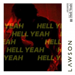 Lawson - Hell Yeah